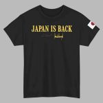 Japan Is Back T-Shirt