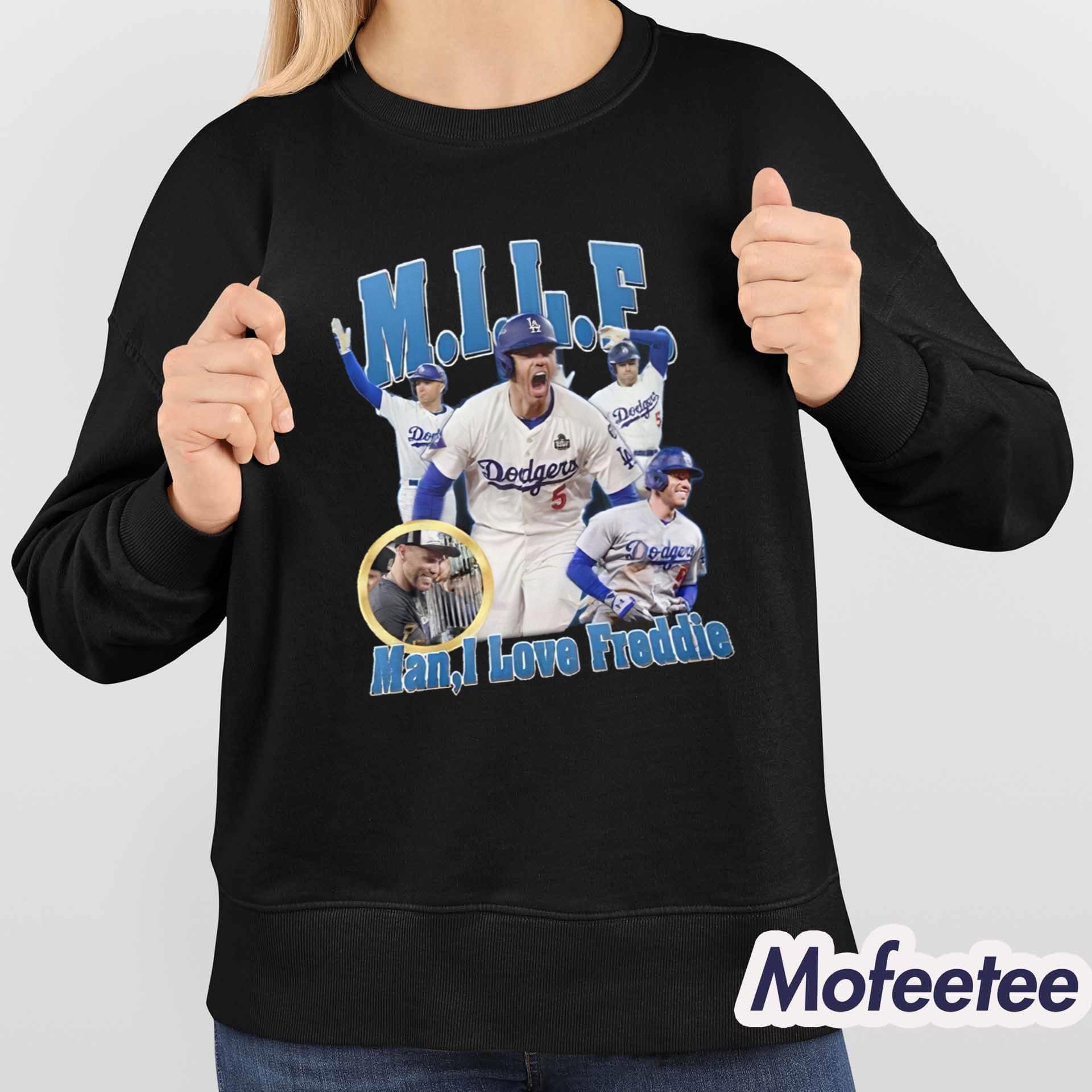 LA Dodgers MILF Man I Love Freddie 2025 Shirt LA Dodgers MILF Man I Love Freddie 2025 Shirt