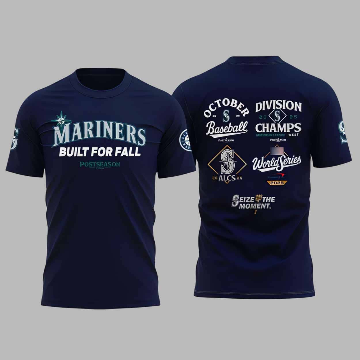 Mariners Seize The Moment World Series 2025 Shirt 1 Mariners Seize The Moment World Series 2025 Shirt 1