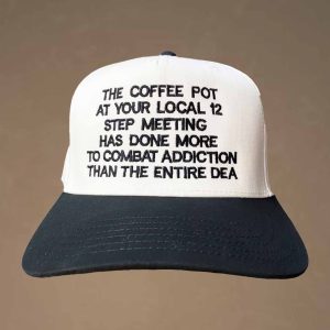 The Coffee Pot At Your Local 12 Step Meeting Hat 2