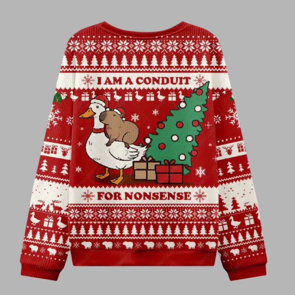 I Am A Conduit For Nonsense Ugly Christmas Sweater