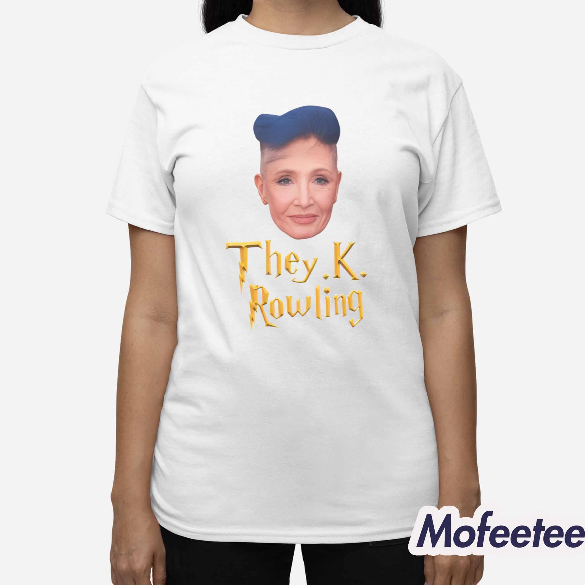 They K Rowling Shirt They K Rowling Shirt