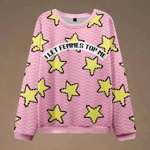 I Let Femmes Top Me Pride Ugly Christmas Sweater 1 I Let Femmes Top Me Pride Ugly Christmas Sweater 2