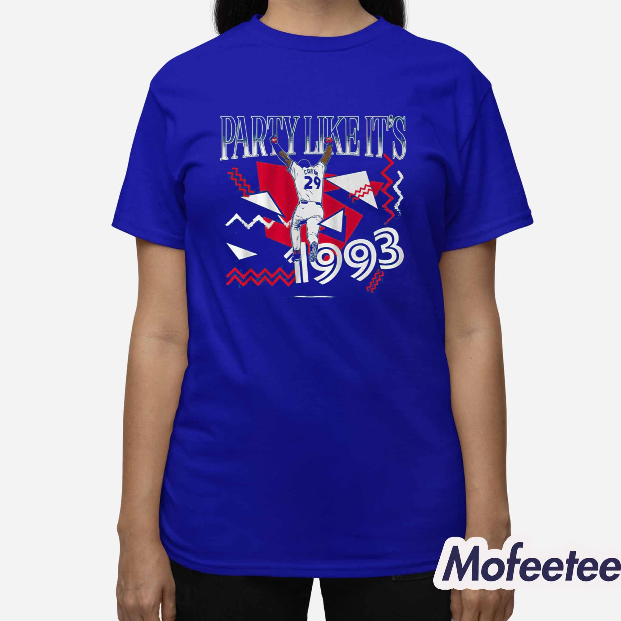 Toronto Baseball Party Like It’s 1993 Shirt Toronto Baseball Party Like It’s 1993 Shirt