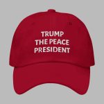 Trump The Peace President Hat