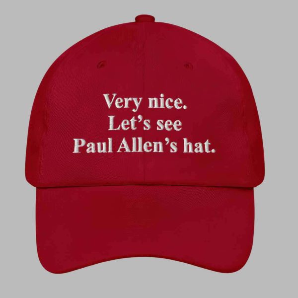 Very Nice Let’s See Paul Allen’s Hat