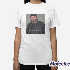 Baker Mayfield God Forbid A White Boy Get A Lil Motion Shirt 3