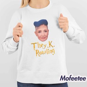 They K Rowling Shirt 3 They K Rowling Shirt 4