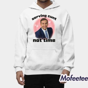 Serving Cunt Not Time Shirt 1 Serving Cunt Not Time Shirt 2