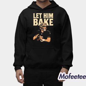 Baker Mayfield Let Him Bake Shirt 2