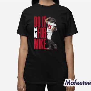 Antonie Winfield Jr Do It For Mike Shirt 2 Antonie Winfield Jr Do It For Mike Shirt 3
