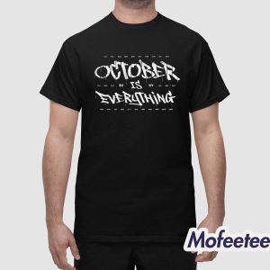 Yankees October Is Everything Shirt 1