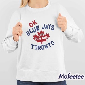 Myles Straw Ok Blue Jays Let's Play Ball Toronto Shirt 4