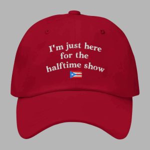 I'm Just Here For The Halftime Show Puerto Rico Hat 2