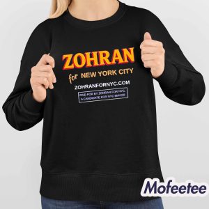 Zohran For New York City Shirt 3 Zohran For New York City Shirt 4