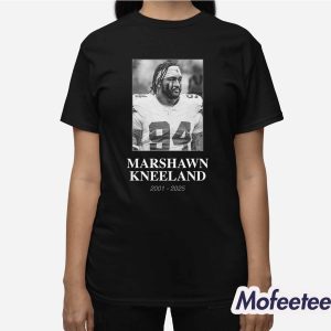 Marshawn Kneeland 2001 2025 Shirt Hoodie 3