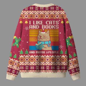 I Like Cats And Books And Maybe 3 People Ugly Christmas Sweater 3