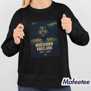 RIP Marshawn Kneeland 2001 2025 Dallas Shirt 4