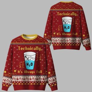 Technically It’s Always Full Science Christmas Sweater