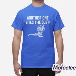 Another One Bites The Dust Shirt