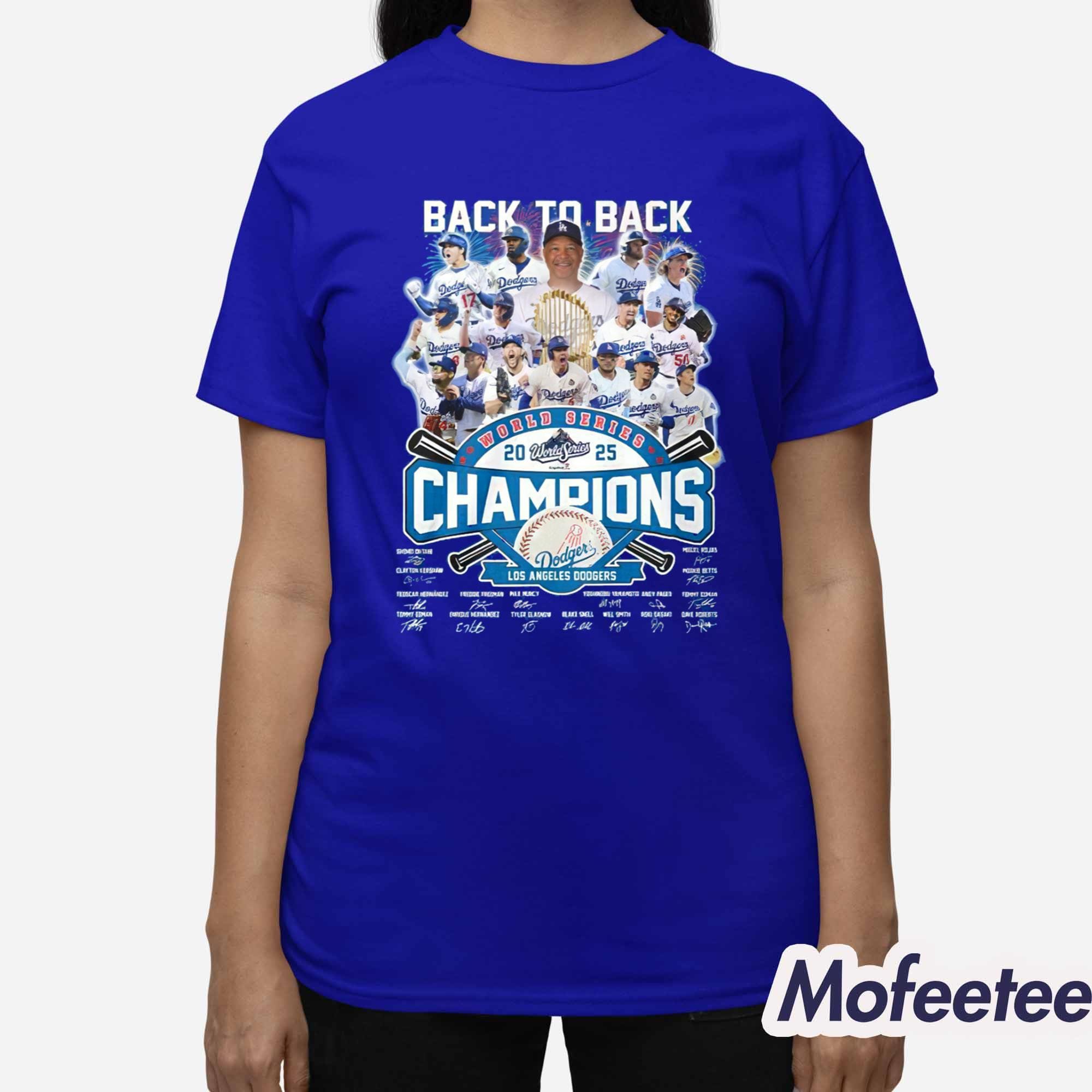 Back To Back World Series 2025 Champions Dodgers Shirt Back To Back World Series 2025 Champions Dodgers Shirt