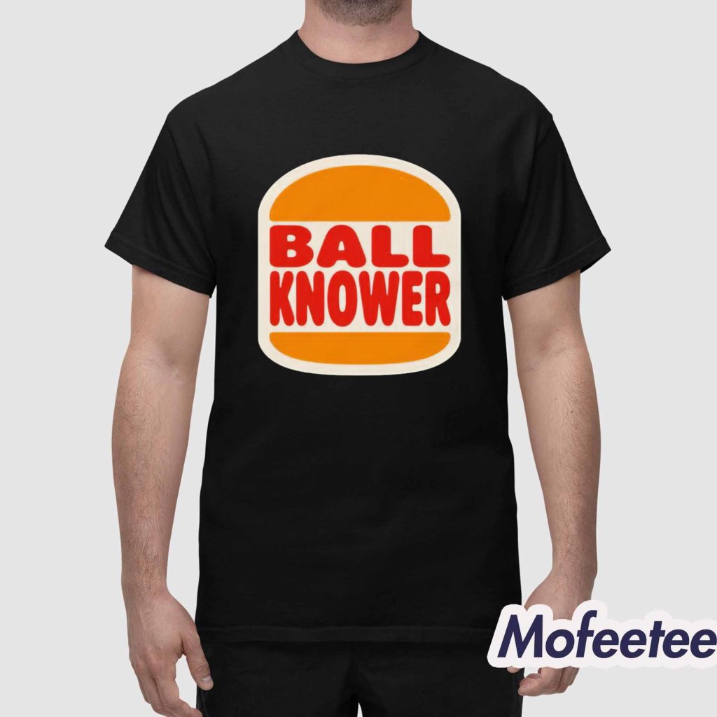 Ball Knower Shirt