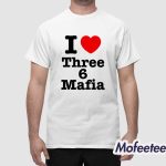 DJ Paul I Love Three 6 Mafia Shirt