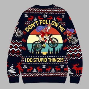 Santa Cycling Don't Follow Me I Do Stupid Thingss Ugly Christmas Sweater