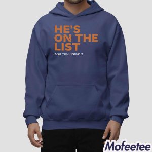 He’s On The List And You Know It Shirt