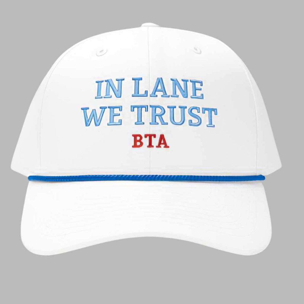 In Lane We Trust BTA Hat