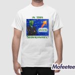 In This Shrekonomy Shirt