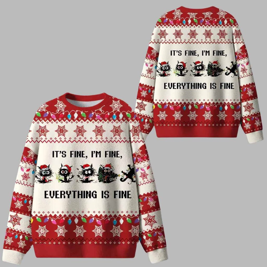 It's Fine I'm Fine Everything Is Fine Ugly Christmas Sweater