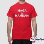 Maga For Mamdani Shirt