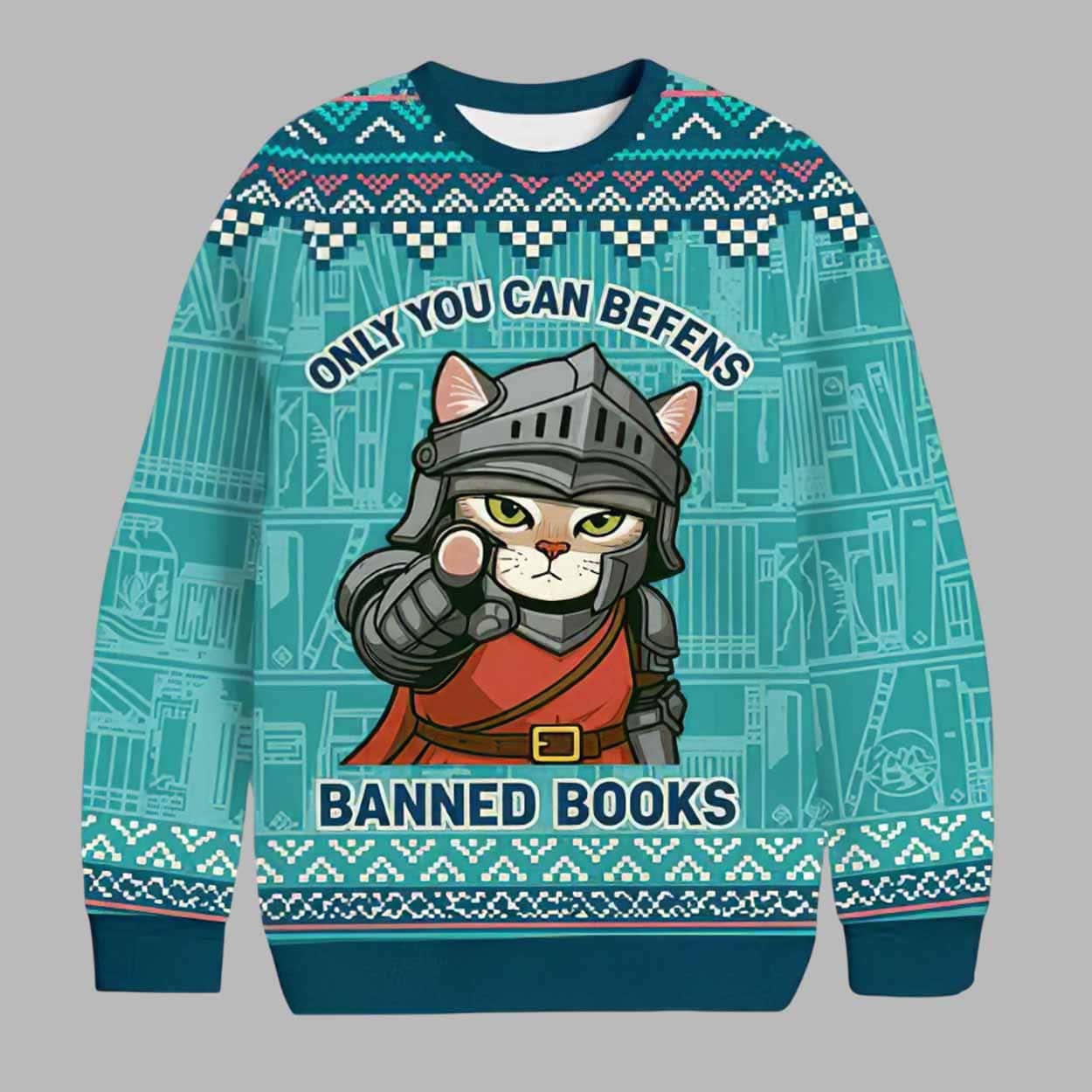Only You Can Defend Banned Books Ugly Christmas Sweater Only You Can Defend Banned Books Ugly Christmas Sweater