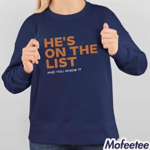 He’s On The List And You Know It Shirt