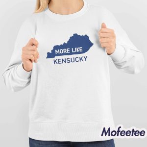 More Like Kensucky Map Shirt 4
