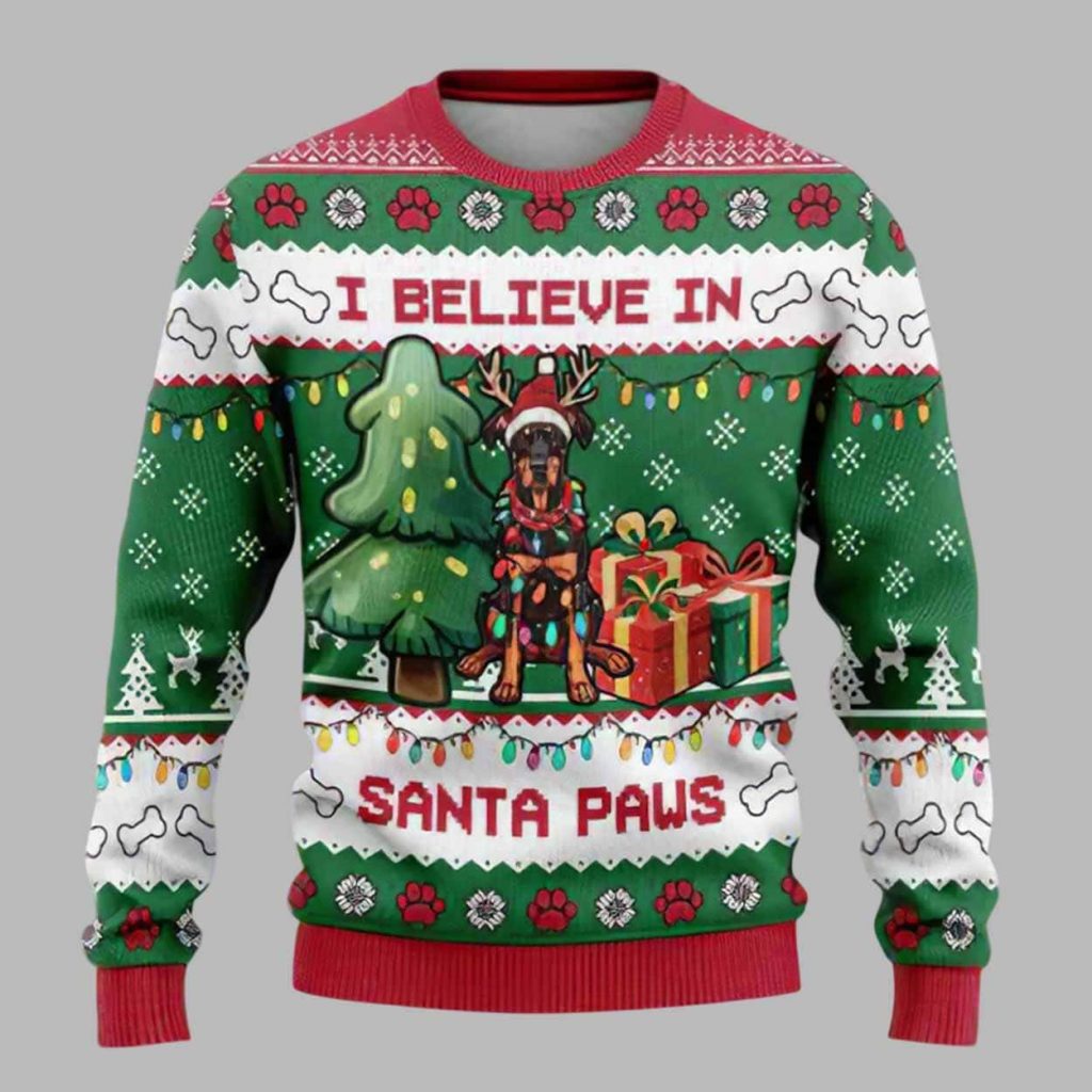 Rottweiler Santa I Believe In Santa Paws Ugly Christmas Sweater 1 Rottweiler Santa I Believe In Santa Paws Ugly Christmas Sweater 1