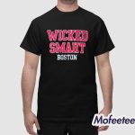 Sarai Diaz Wicked Smaht Boston Shirt