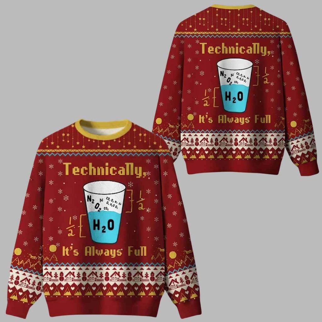 Technically It’s Always Full Science Christmas Sweater