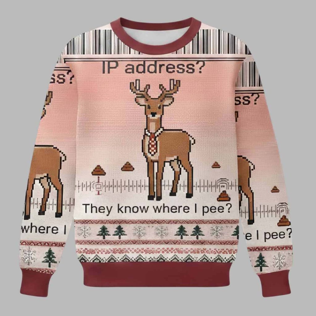 They Know Where l Pee Ugly Christmas Sweater