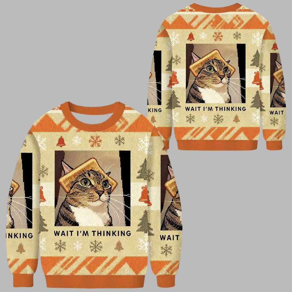 Wait I’m Thinking Cat Toast Funny Ugly Christmas Sweater Wait I’m Thinking Cat Toast Funny Ugly Christmas Sweater