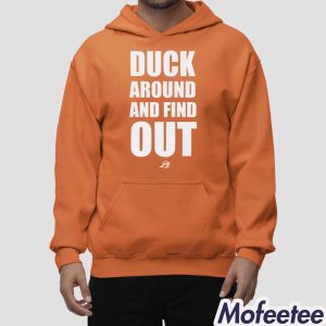 Duck Around And Find Out Shirt 1 Duck Around And Find Out Shirt