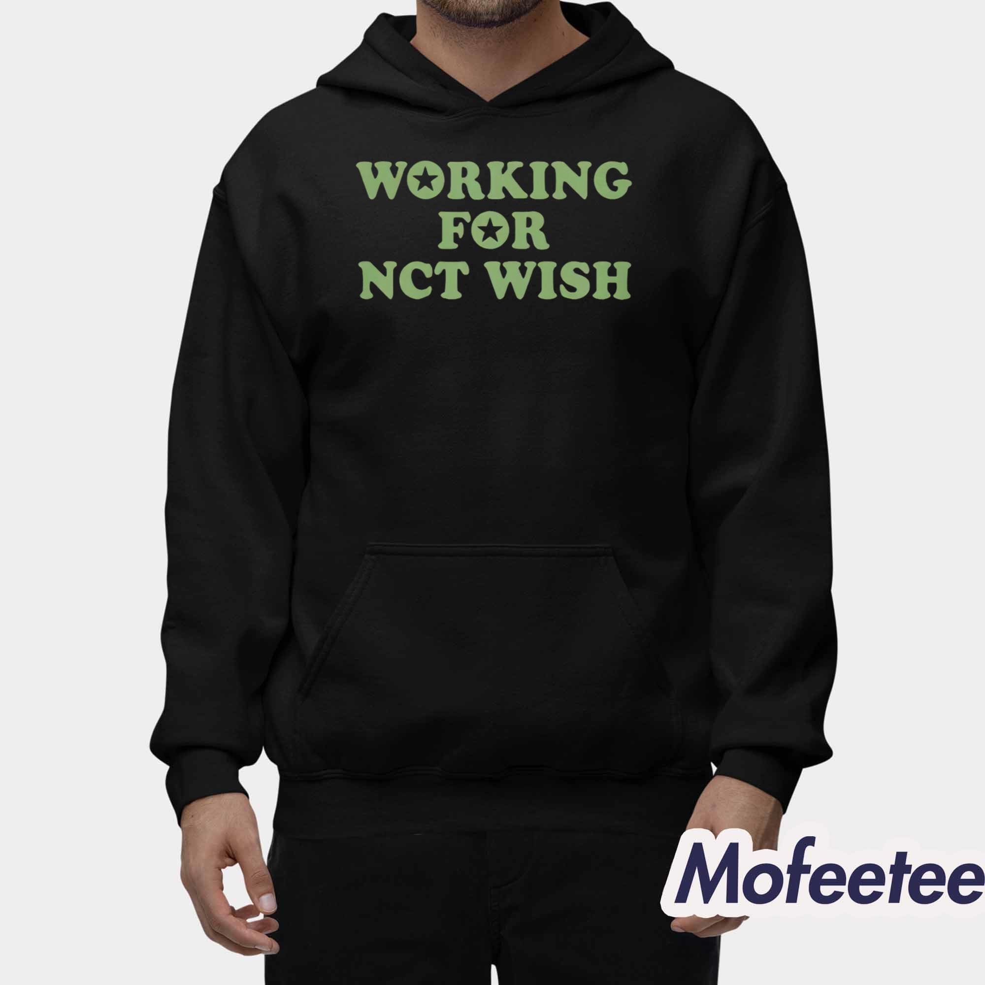 Working For NCT Wish Shirt Working For NCT Wish Shirt