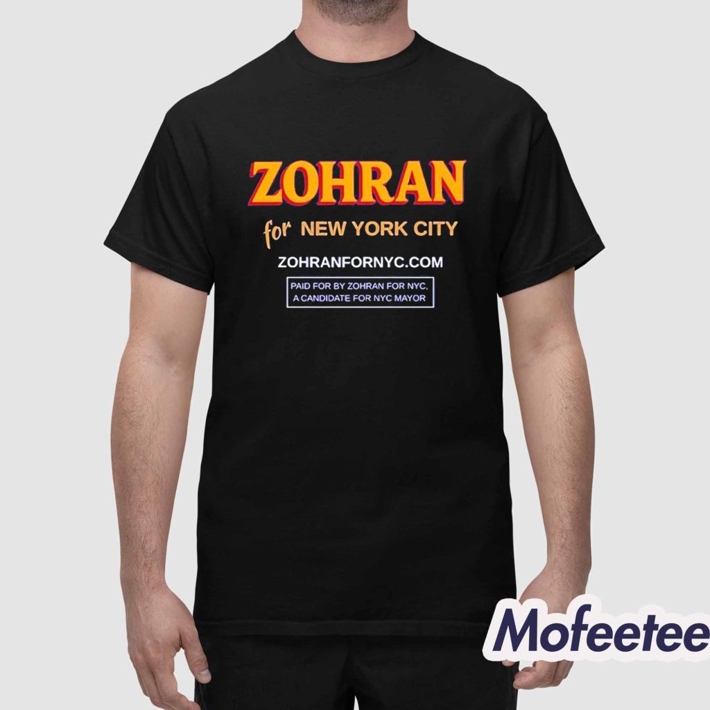 Zohran For New York City Shirt 1 Zohran For New York City Shirt 1