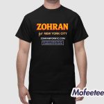 Zohran For New York City Shirt