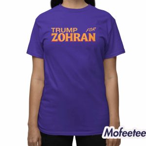 Donald Trump For Zohran Shirt 2 Donald Trump For Zohran Shirt
