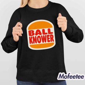 Ball Knower Shirt