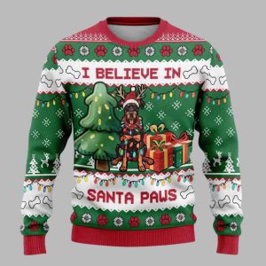 Rottweiler Santa I Believe In Santa Paws Ugly Christmas Sweater