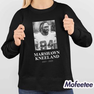 Marshawn Kneeland 2001 2025 Shirt Hoodie 4