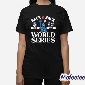 Dodgers Back 2 Back 2024 2025 World Series Shirt 3